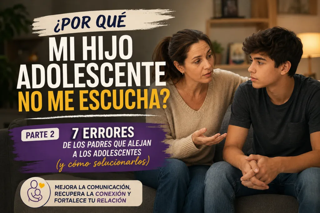 Mother talks calmly to her teenage son on a couch as a bold Spanish headline asks '¿Por qué mi hijo adolescente no me escucha?'.