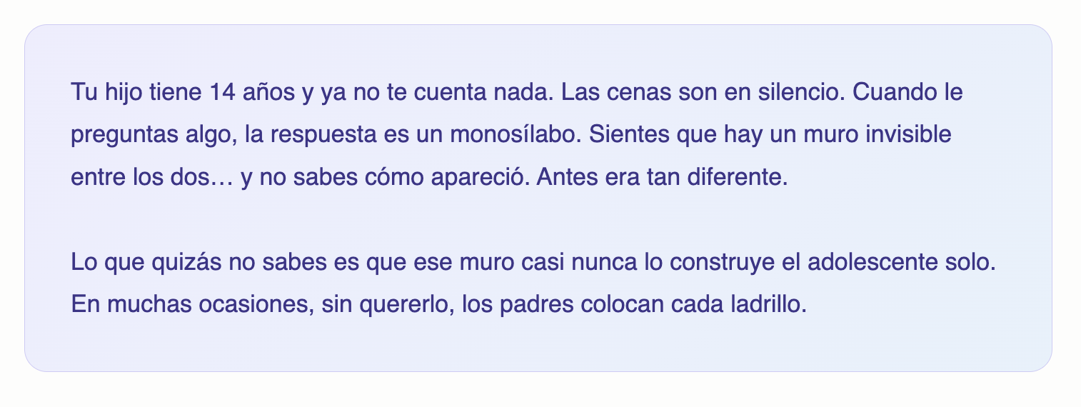 Screenshot 2026-05-08 at 113108 AM - Renuevo De Plenitud Tu hijo tiene 14 años y ya no te cuenta nada. Las cenas son en silencio. Cuando le preguntas algo, la respuesta es un monosílabo. Sientes que hay un muro invisible entre los dos… y no sabes cómo apareció. Antes era tan diferente. Lo que quizá no sabes es que ese muro casi nunca lo construye el adolescente solo. En muchas ocasiones, sin quererlo, los padres colocan cada ladrillo.