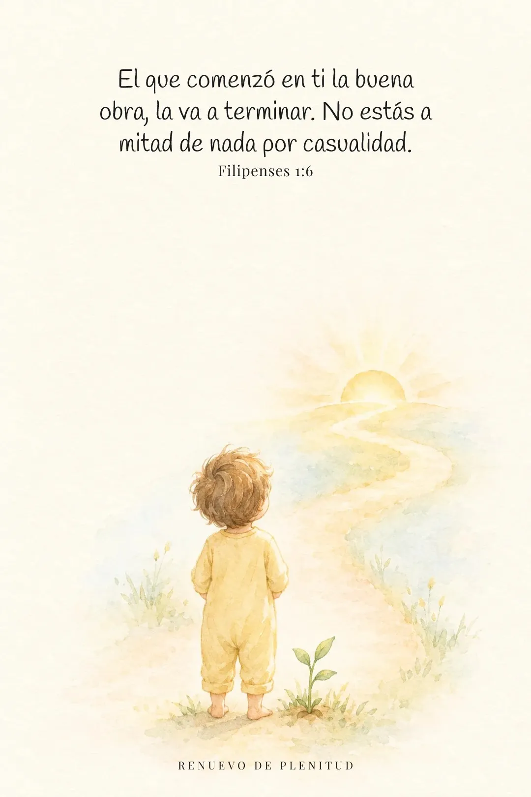 Dios terminará la buena obra que empezó en mí