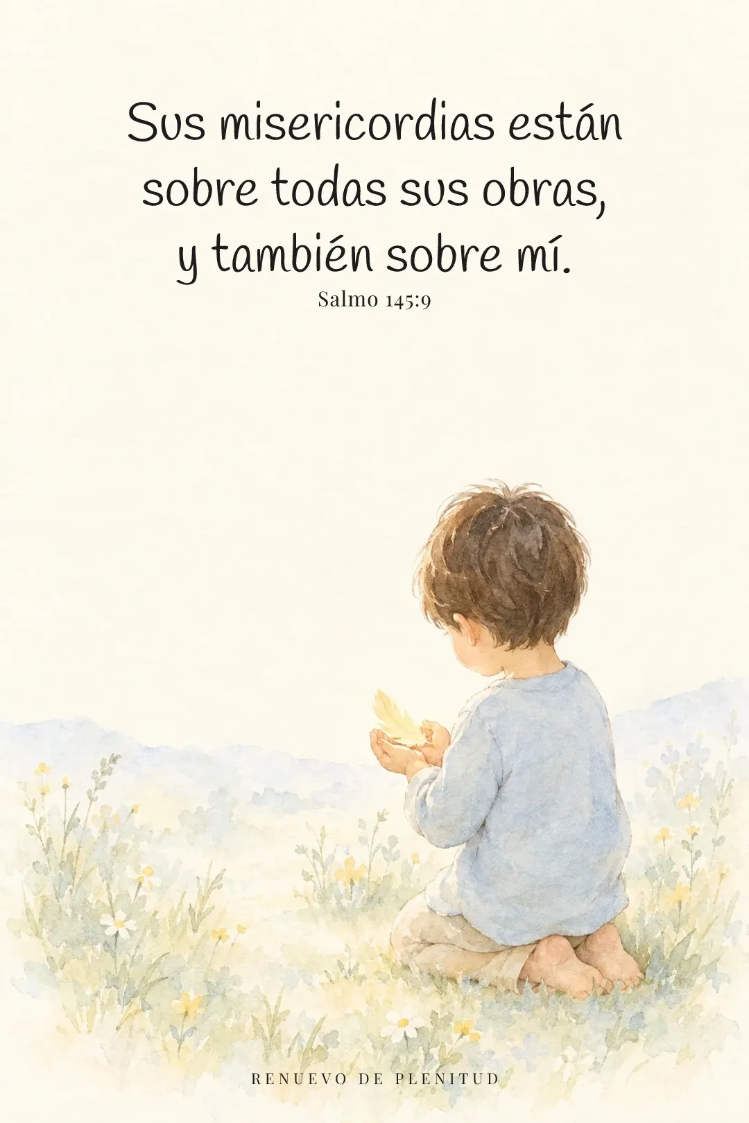 Sus misericordias sobre todas sus obras