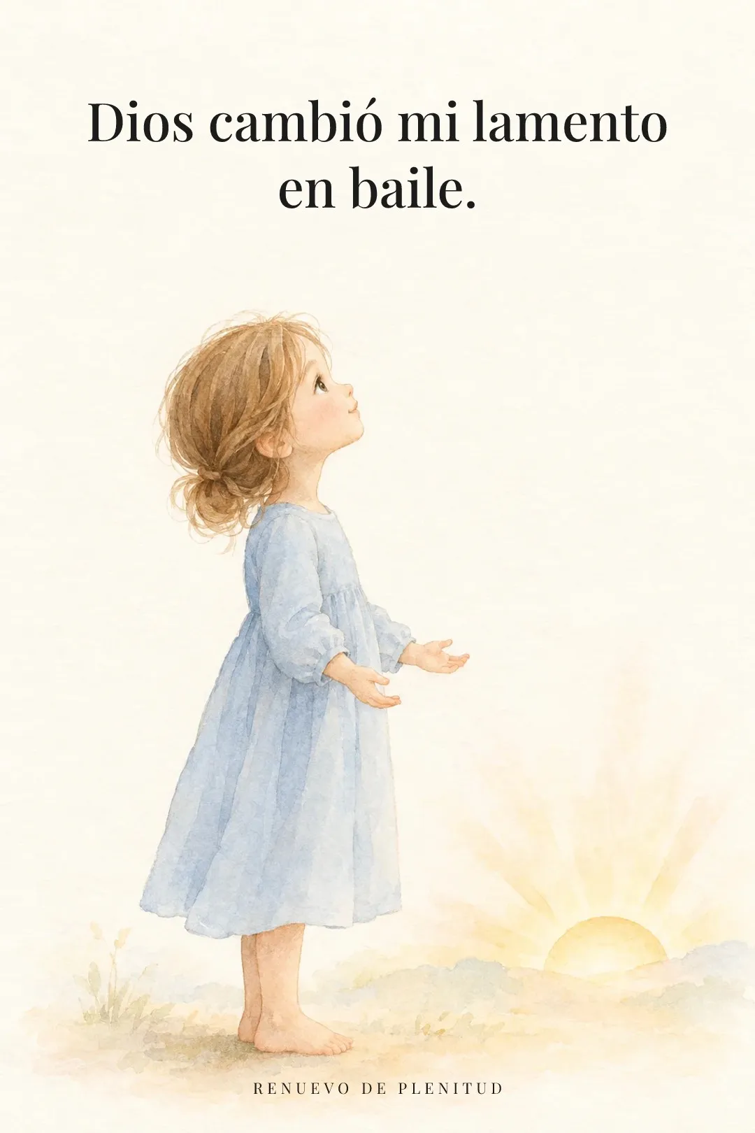 Dios cambió mi lamento en baile