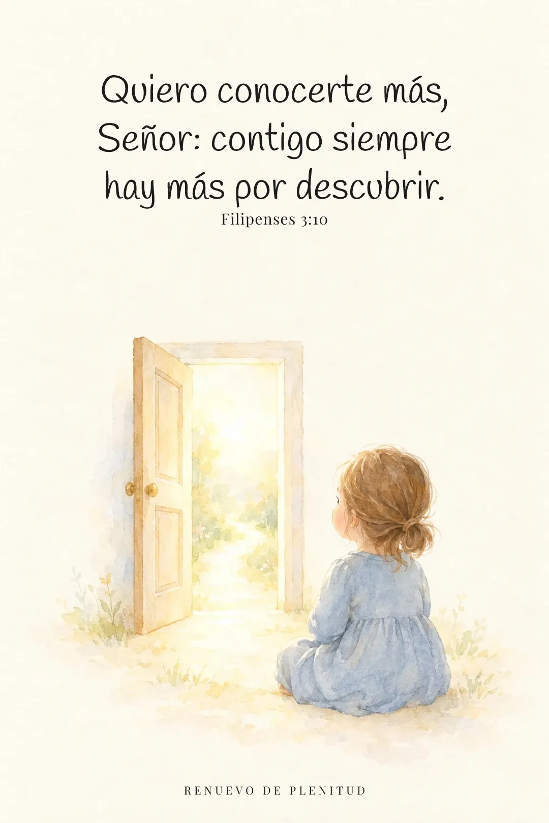 Quiero conocerte más, Señor