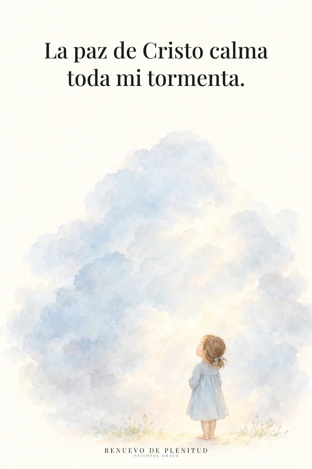La paz de Cristo calma toda mi tormenta.