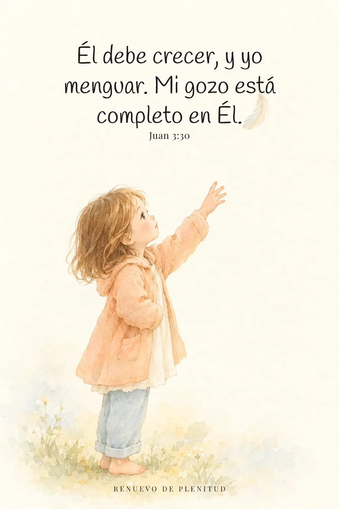 Él debe crecer, yo menguar