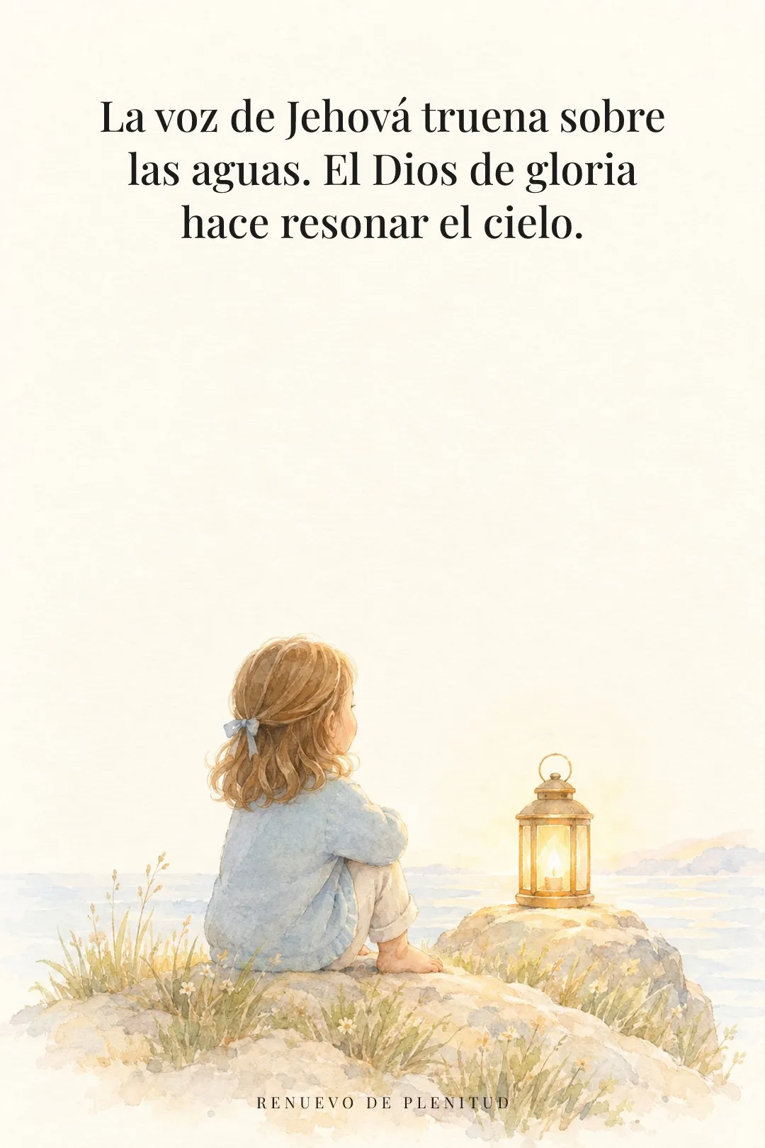 La voz de Jehová truena sobre las aguas