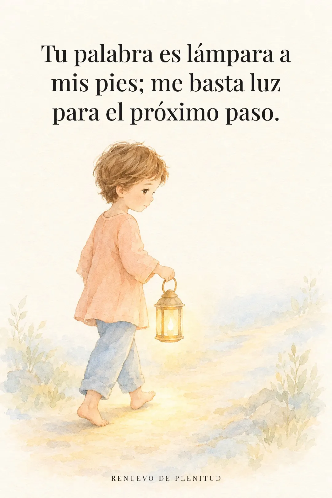 Lámpara es tu palabra a mis pies