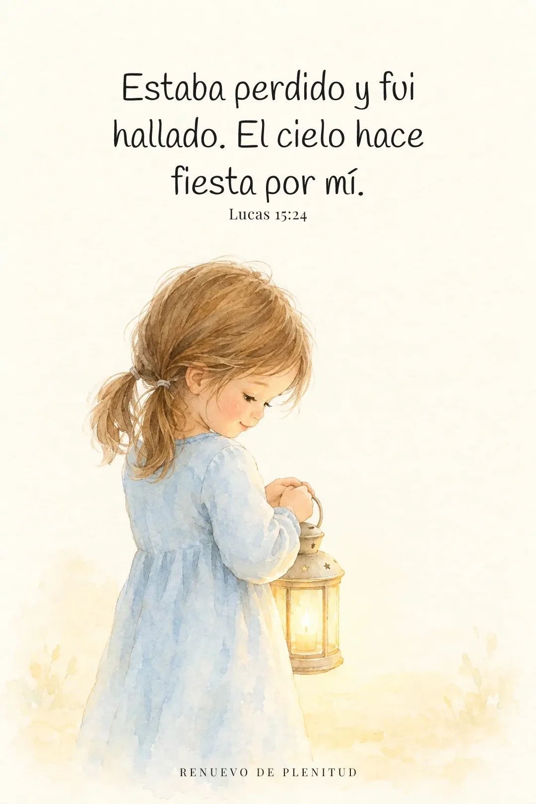 Este mi hijo perdido ha sido hallado