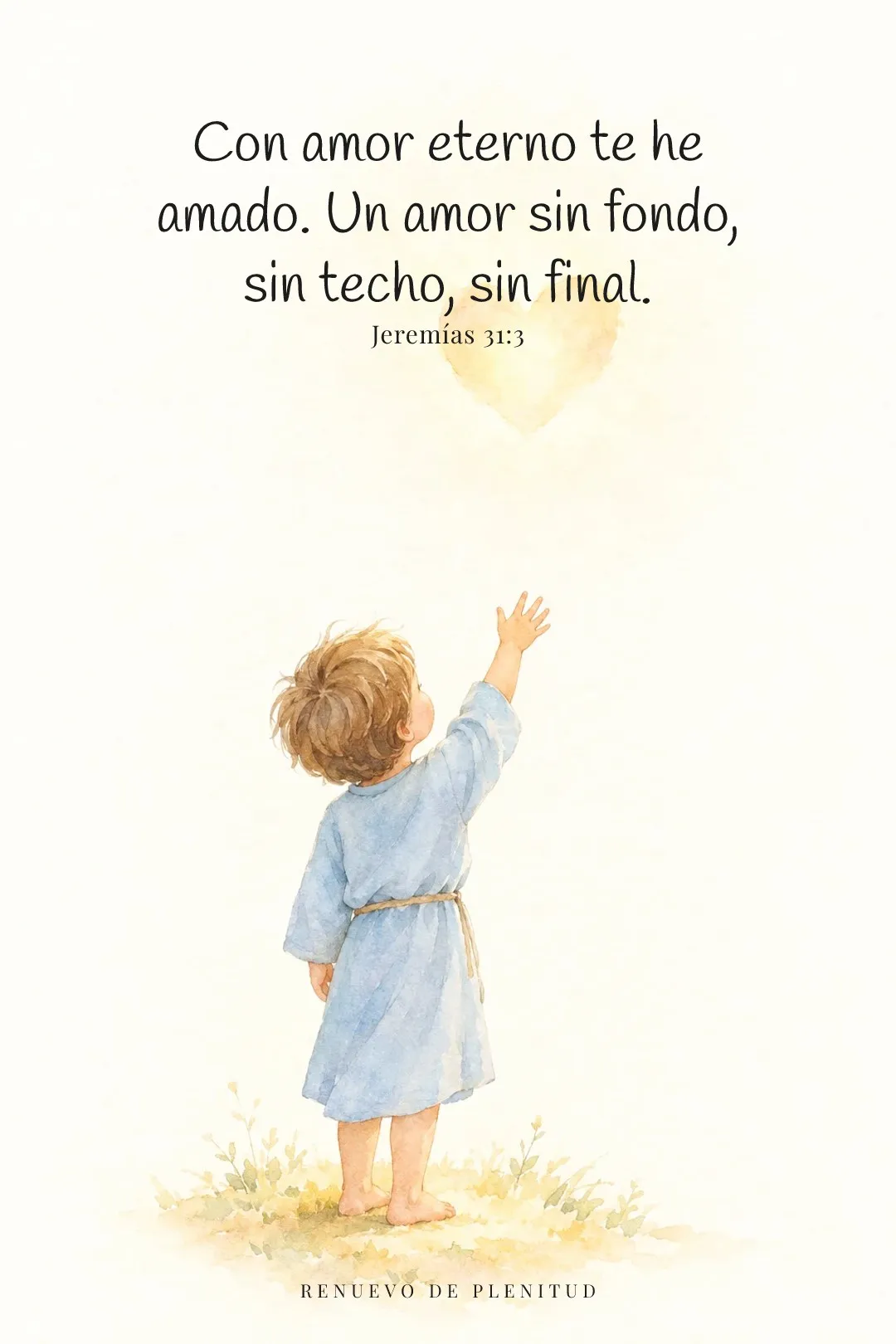 Con amor eterno te he amado
