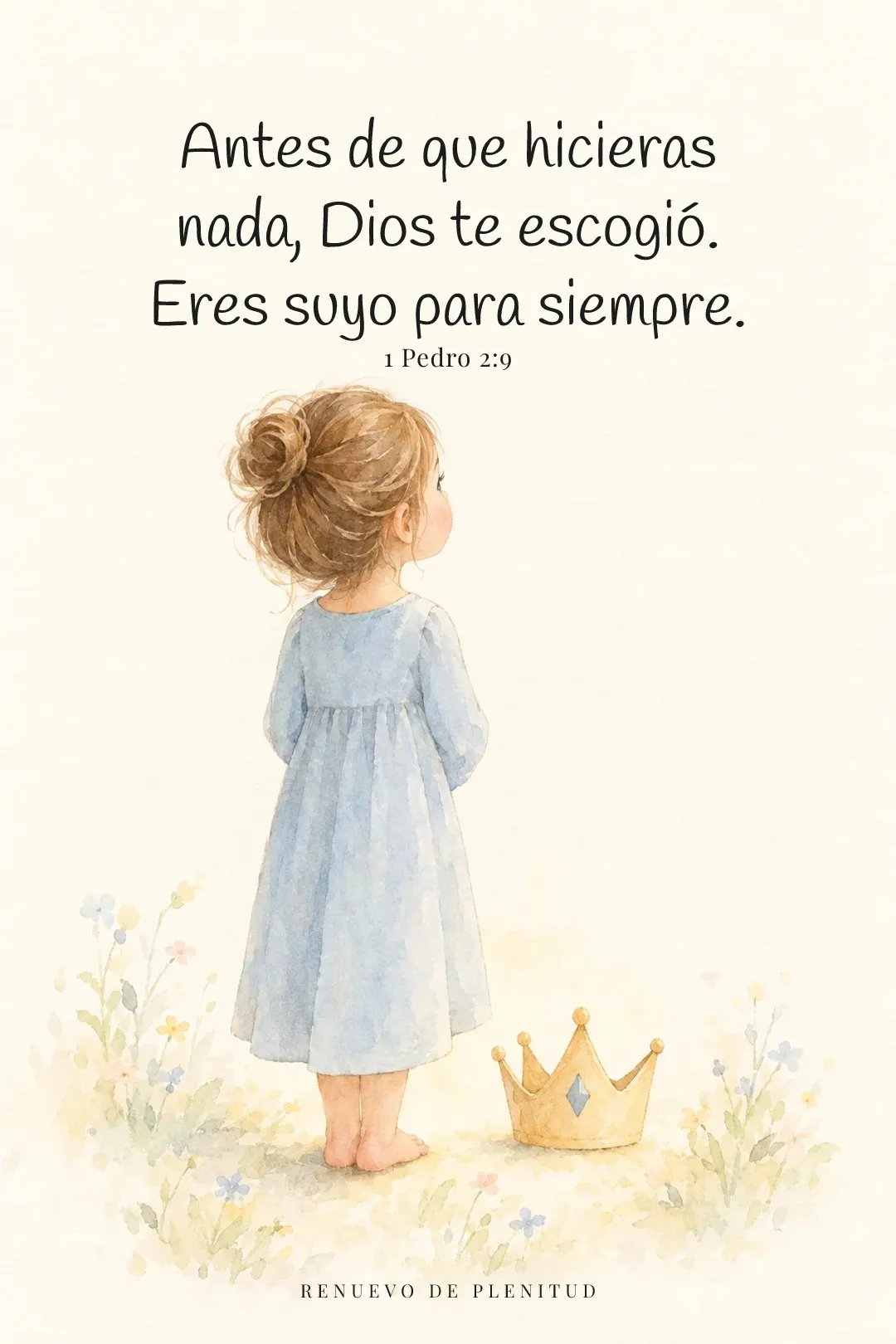 Dios te escogió y te llamó suyo