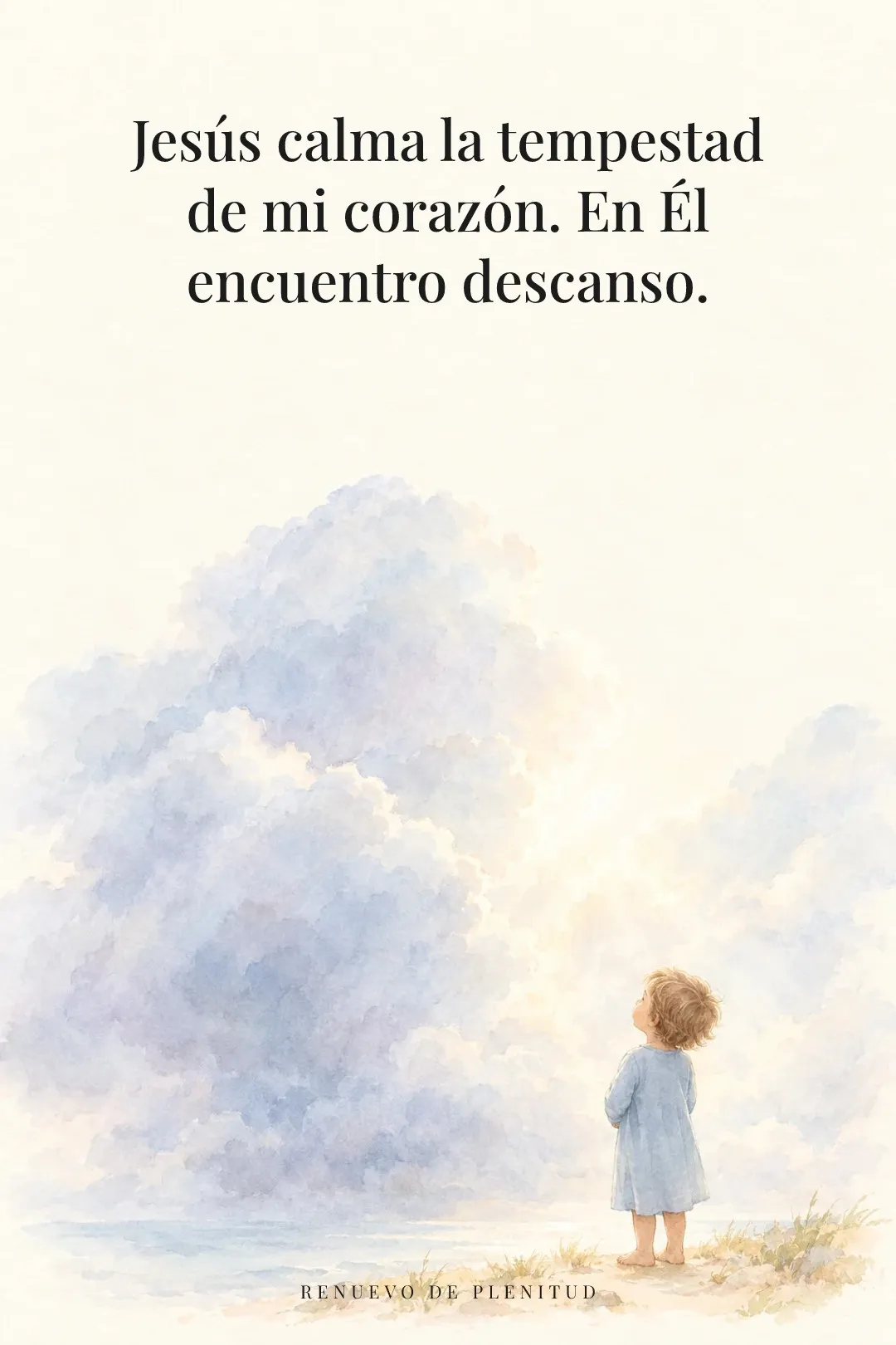 Jesús calma la tempestad de mi corazón