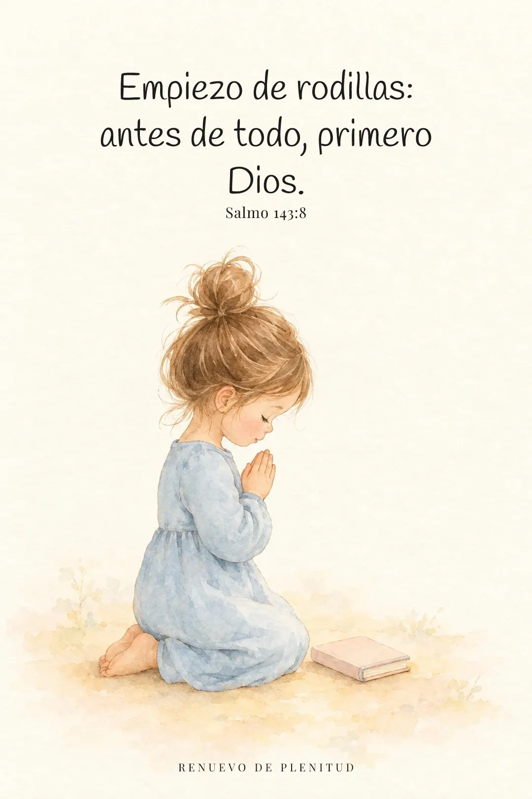 Empiezo el año de rodillas ante Dios