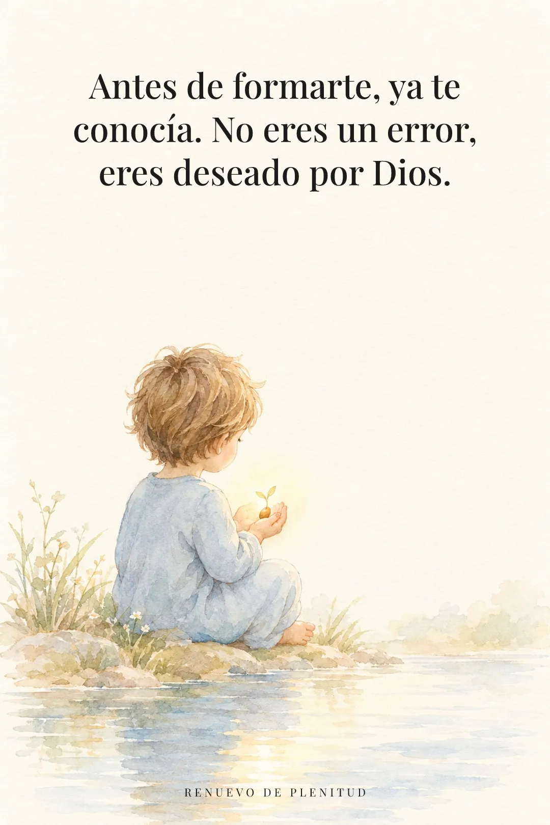 Dios me conoció antes de nacer