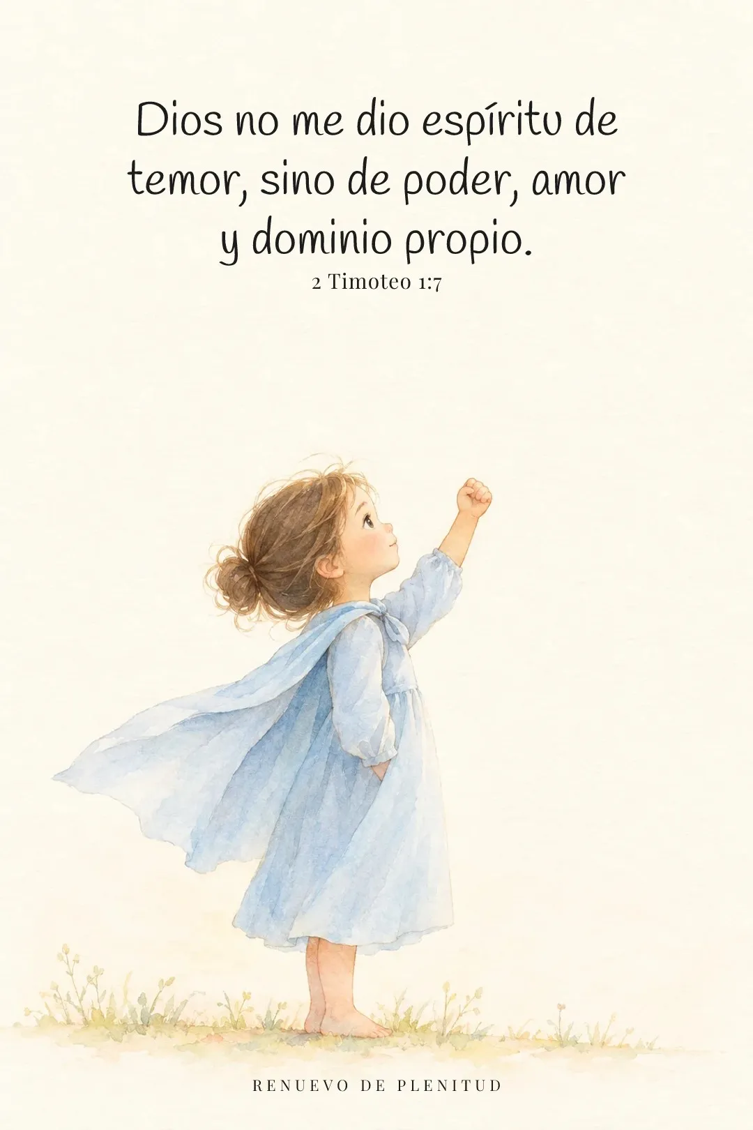 Dios me da un espíritu de poder y de amor