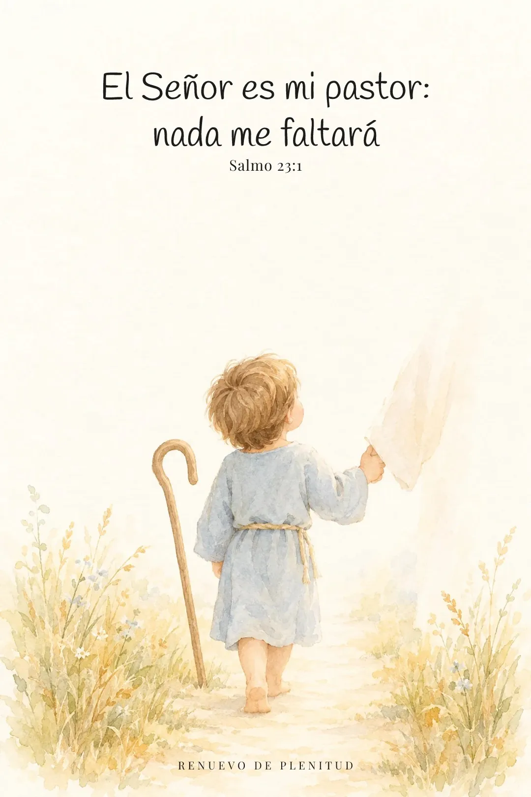 Jehová es mi pastor, nada me faltará