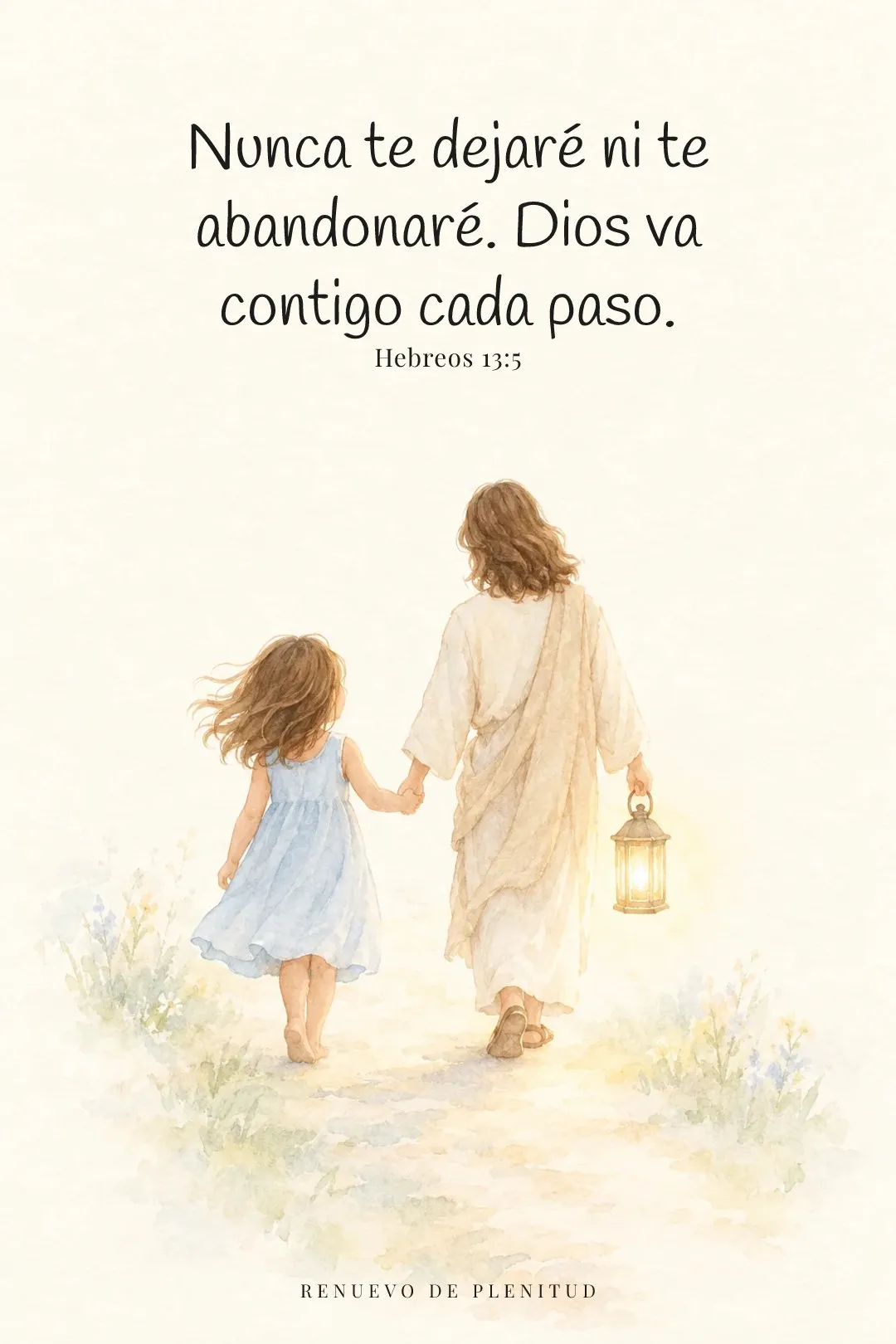 Nunca te dejaré ni te abandonaré
