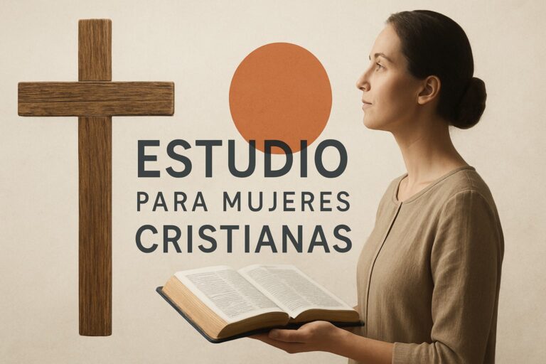 Guía Esencial de Estudio para Mujeres Cristianas 2025