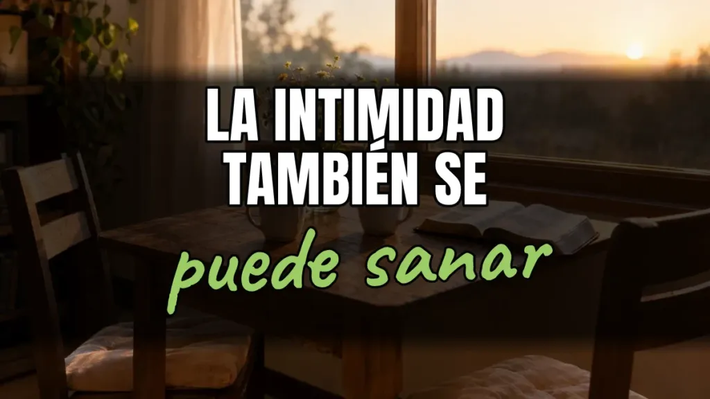 Siento culpa al tener relaciones con mi esposo: camino a sanar