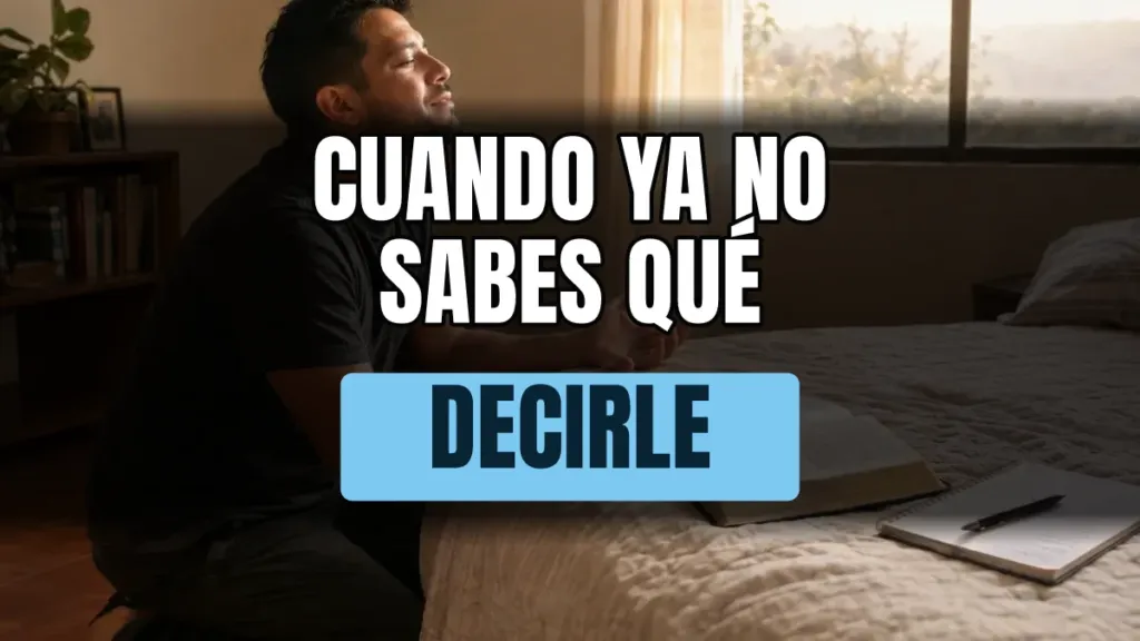 No sé cómo orar después de pecar: guion para volver a Dios