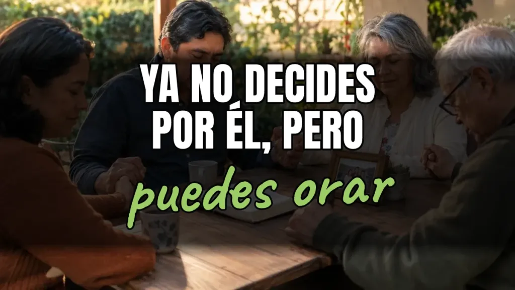 Cómo orar por mis hijos adultos cuando ya no los controlo