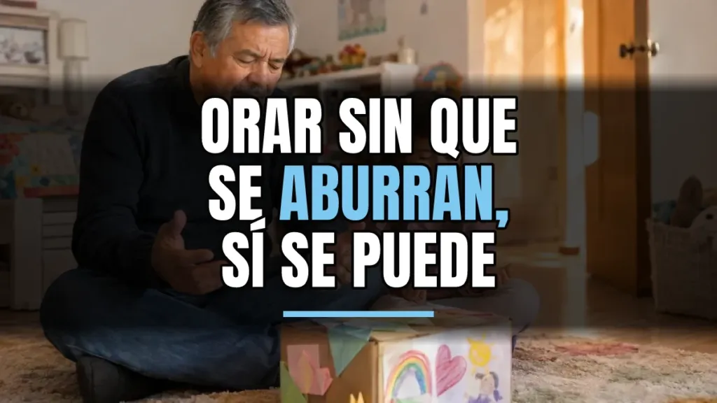 Cómo enseñar a orar a los niños sin que se aburran: 7 ideas