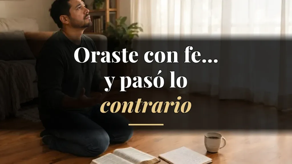 Le pedí a Dios y pasó lo contrario: ¿qué hago ahora?