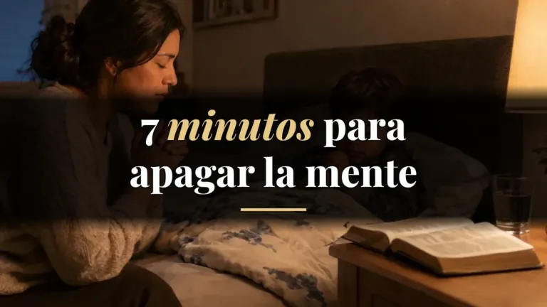 ¿Cómo orar antes de dormir cuando tu mente no para?