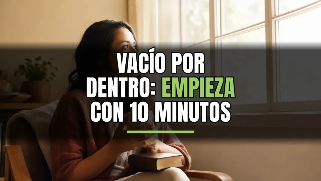 Plan de 7 días para reconectar con Dios cuando te sientes vacío
