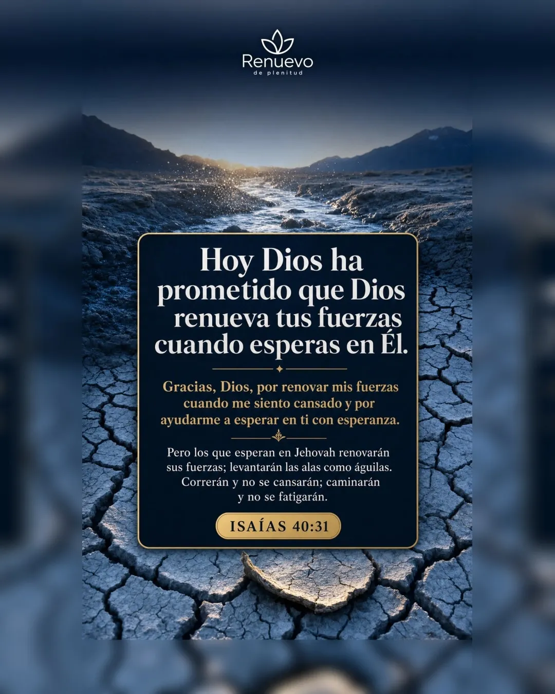Dios renueva tus fuerzas cuando esperas en Él (Isaías 40:31)