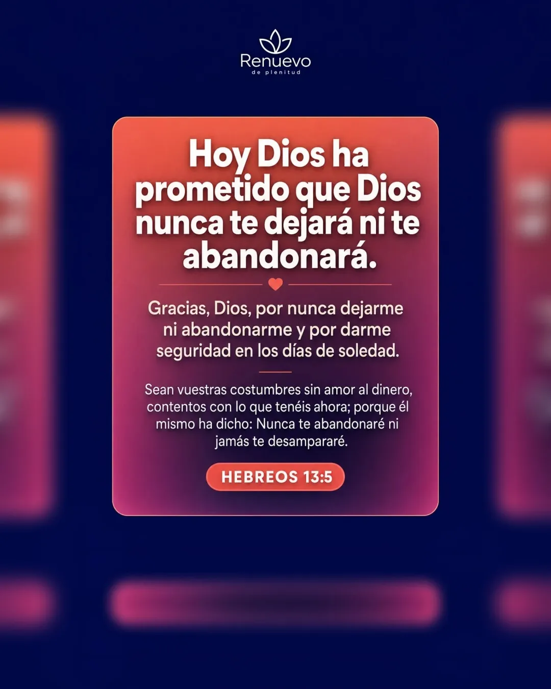 promesa-101-a99f91e8-8111-43c4-9619-9500dd5f5dd0 - Renuevo De Plenitud Dios nunca te dejará ni te abandonará (Hebreos 13:5)