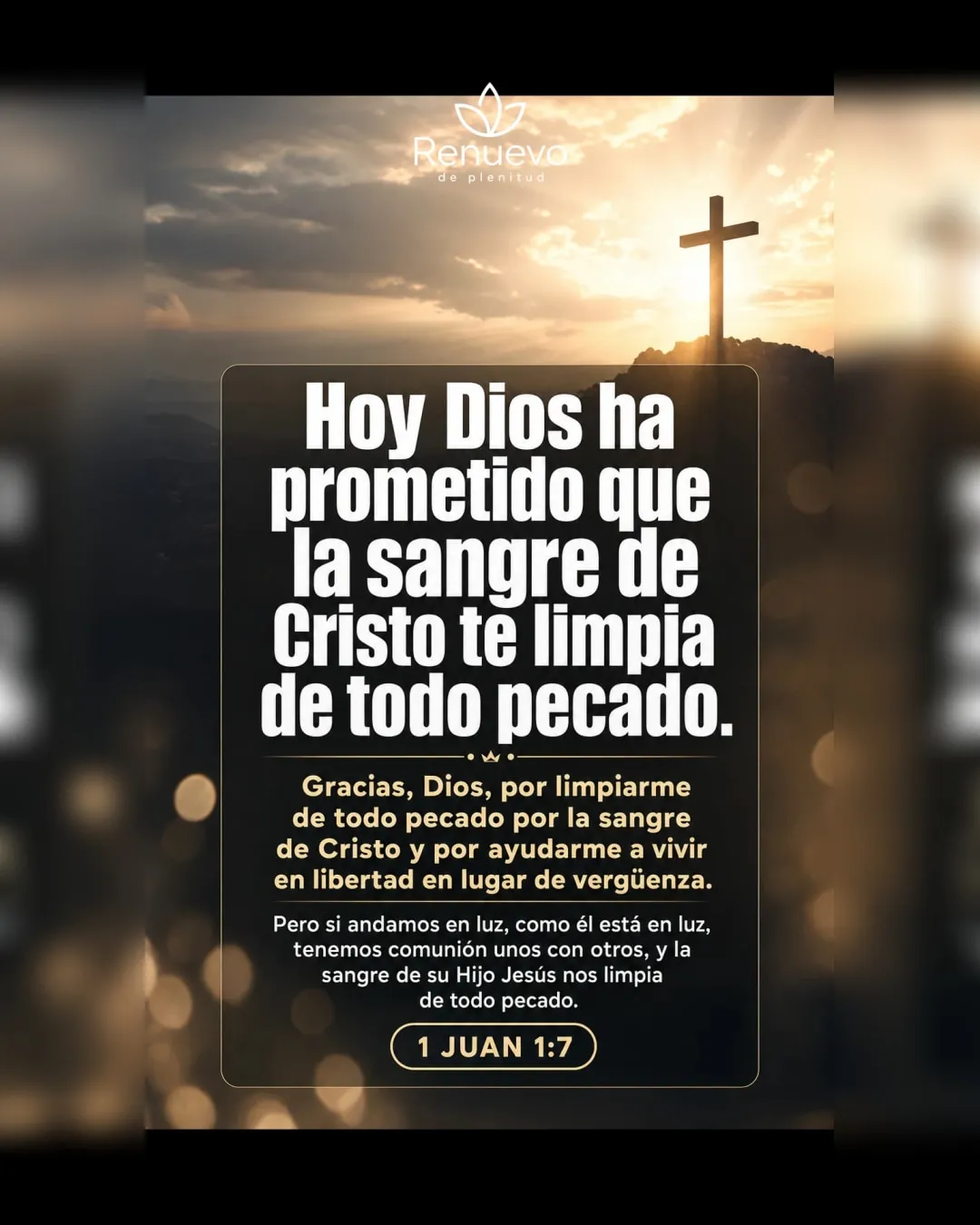 la sangre de Cristo te limpia de todo pecado (1 Juan 1:7)