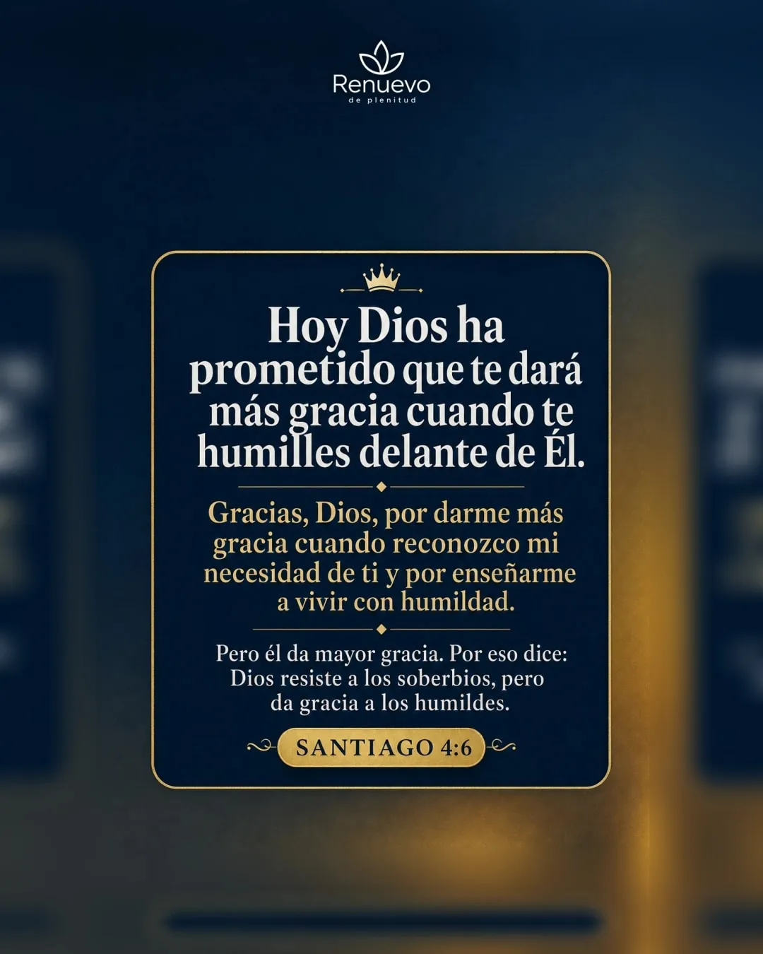 promesa-123-01b98732-5f29-4650-bd3f-0954075230a6 - Renuevo De Plenitud te dará más gracia cuando te humilles delante de Él (Santiago 4:6)