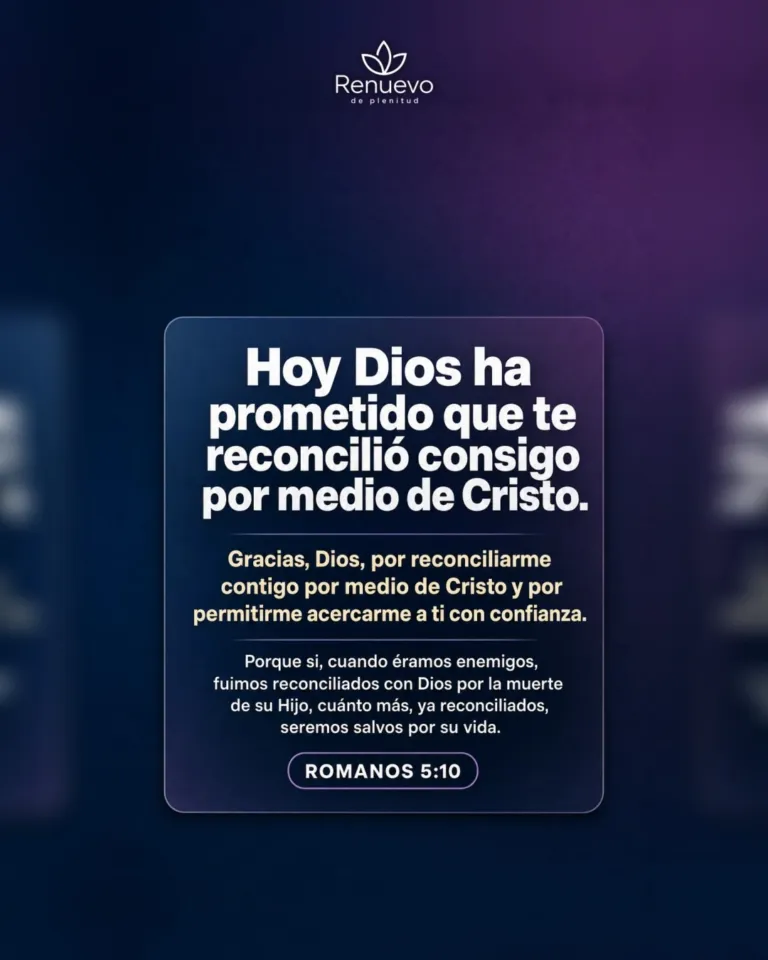 promesa-128-a24f8859-cb5a-4083-a738-9cac8d41fbac - Renuevo De Plenitud te reconcilió consigo por medio de Cristo (Romanos 5:10)