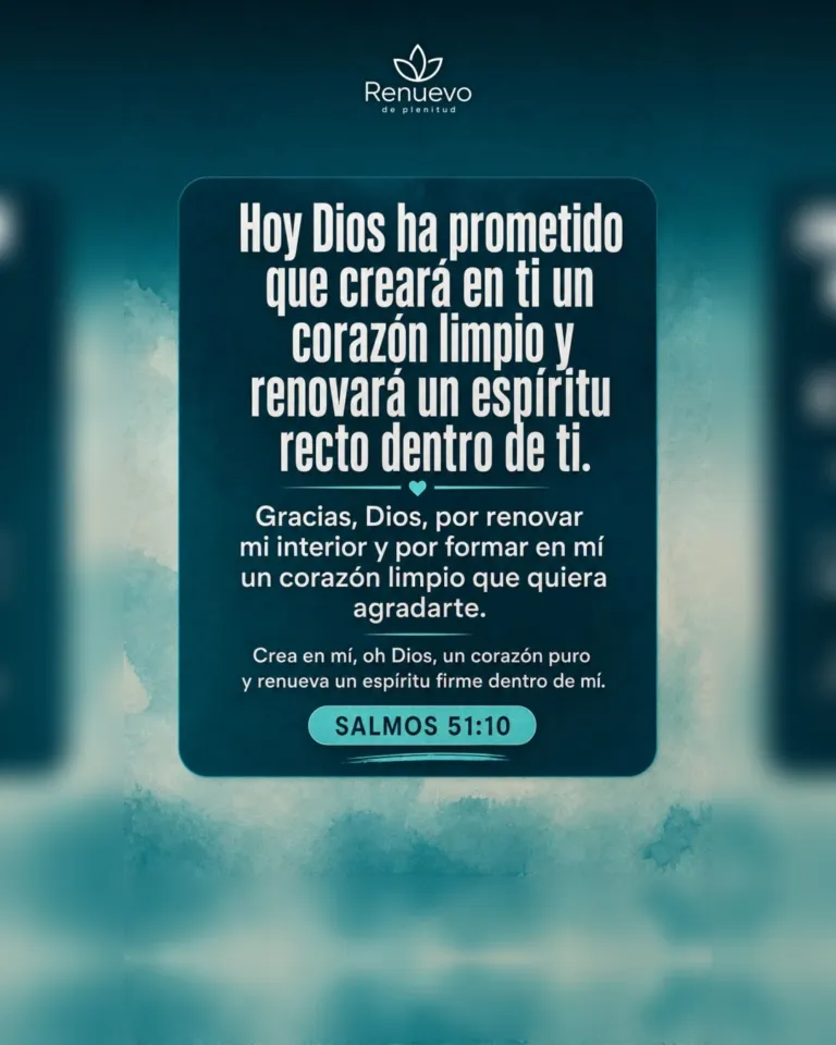 creará en ti un corazón limpio y renovará un espíritu recto dentro de ti (Salmos 51:10)