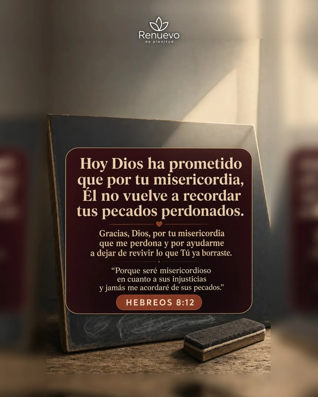 promesa-135-a86525c6-1402-40f5-8796-9fb5c9e40410 - Renuevo De Plenitud por tu misericordia, Él no vuelve a recordar tus pecados perdonados (Hebreos 8:12)