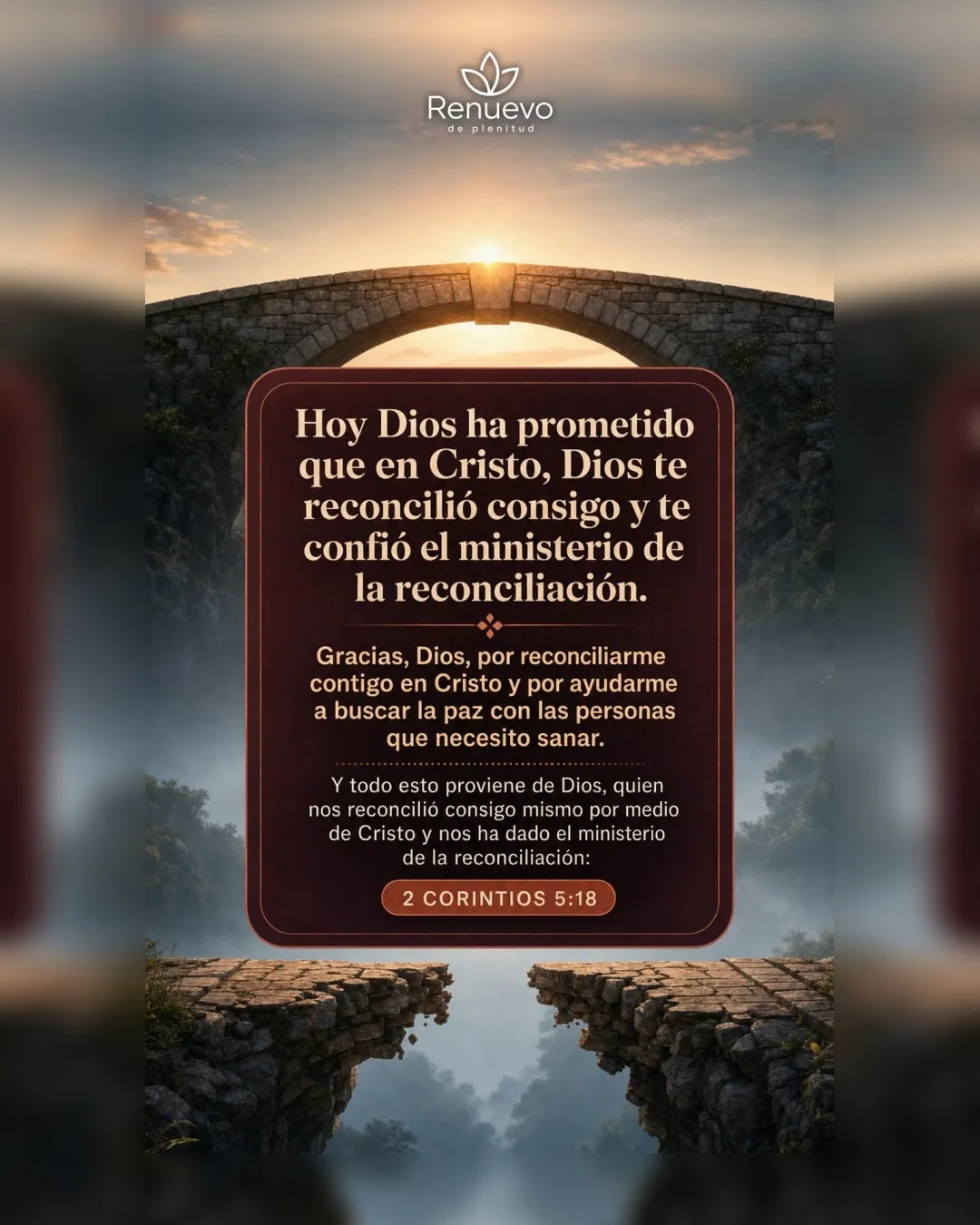 promesa-140-29fa74b4-4872-4362-9b2d-6f703e167d54 - Renuevo De Plenitud en Cristo, Dios te reconcilió consigo y te confió el ministerio de la reconciliación (2 Corintios 5:18)
