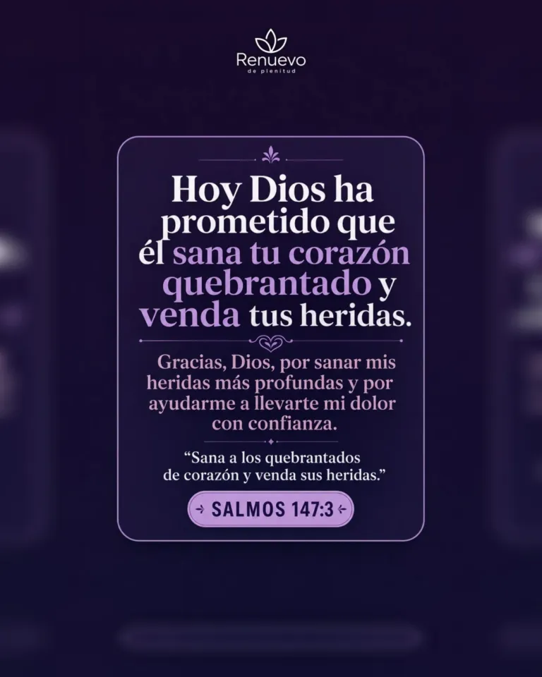 promesa-141-e3716a34-707e-4ed4-97e5-15740243fcfd - Renuevo De Plenitud Él sana tu corazón quebrantado y venda tus heridas (Salmos 147:3)