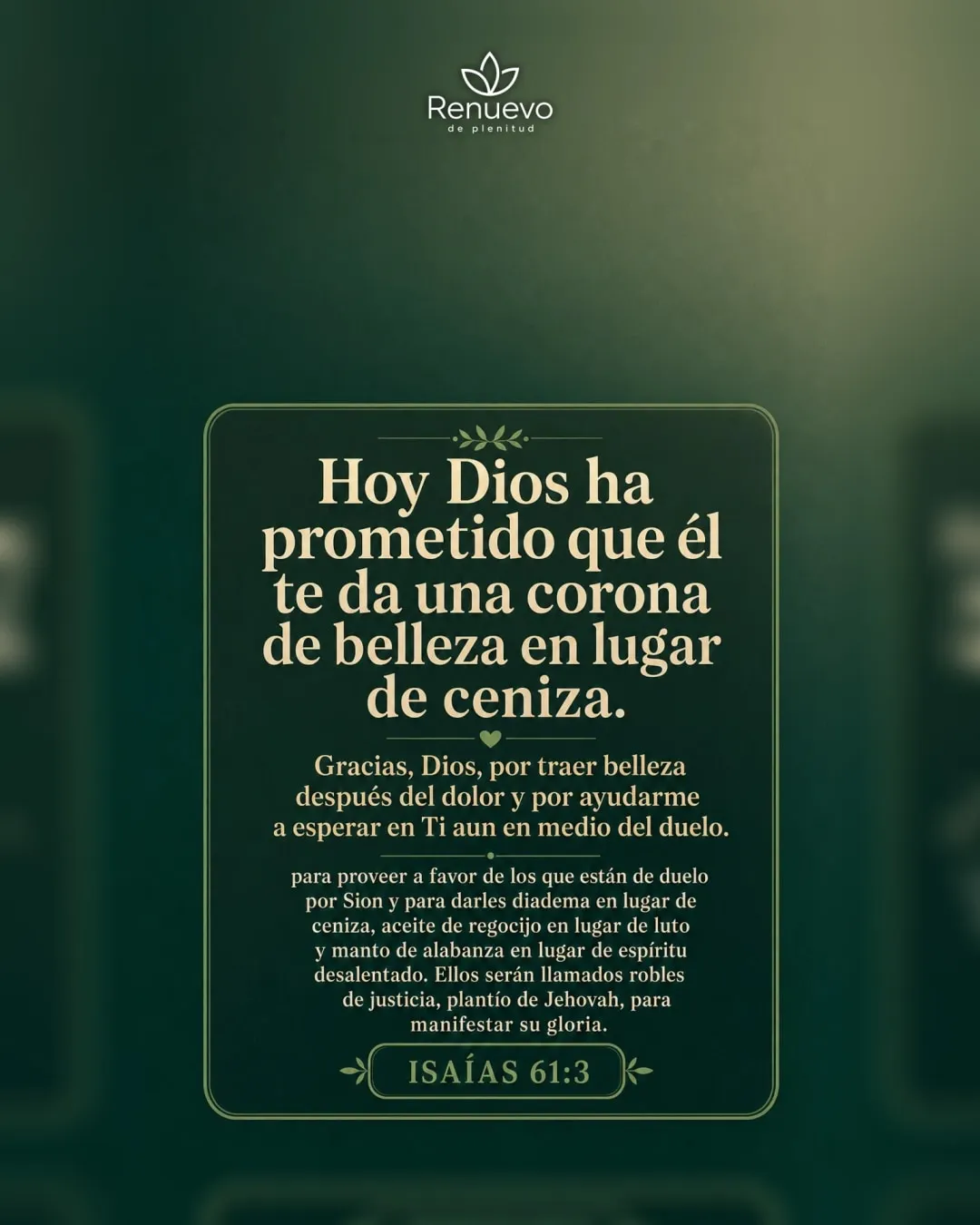 promesa-143-ff029efd-b128-427b-9eb2-063c29eccaa2 - Renuevo De Plenitud Él te da una corona de belleza en lugar de ceniza (Isaías 61:3)