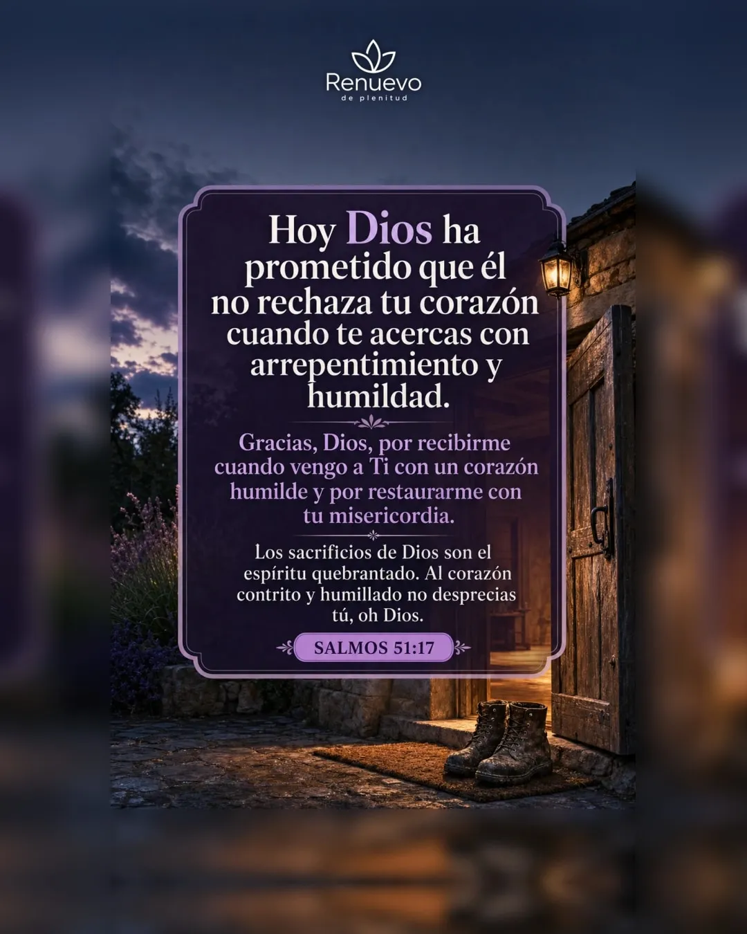 Él no rechaza tu corazón cuando te acercas con arrepentimiento y humildad (Salmos 51:17)