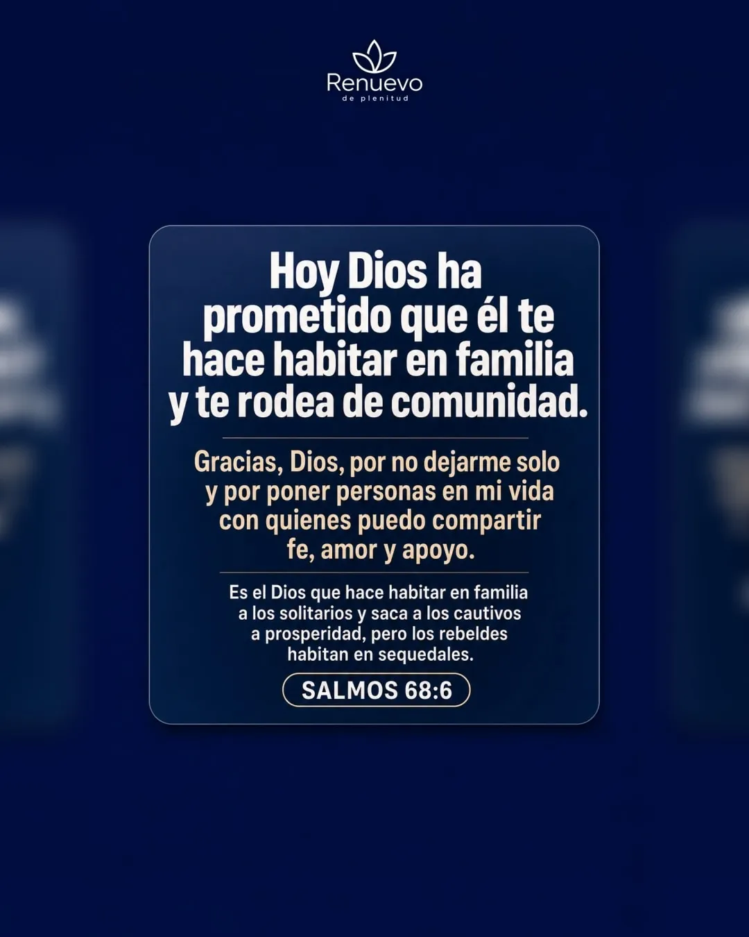 Él te hace habitar en familia y te rodea de comunidad (Salmos 68:6)