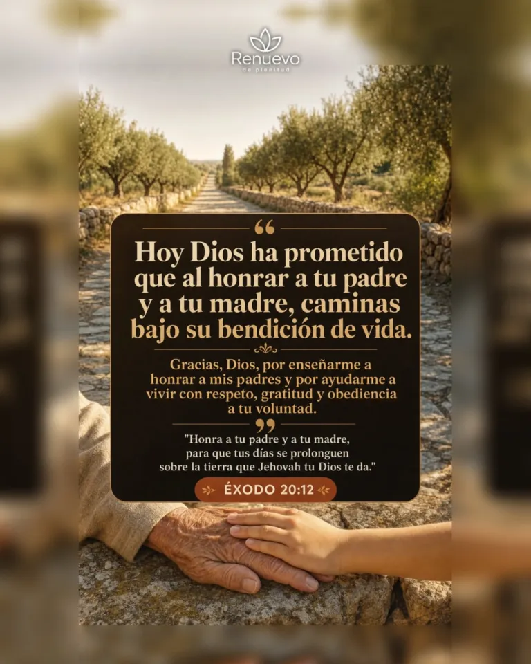 al honrar a tu padre y a tu madre, caminas bajo su bendición de vida (Éxodo 20:12)