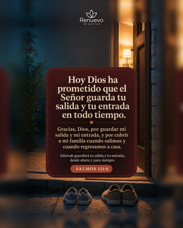 promesa-162-7f59b2ae-ebd5-4e63-89e4-4a81740590e4-1 - Renuevo De Plenitud el Señor guarda tu salida y tu entrada en todo tiempo (Salmos 121:8)