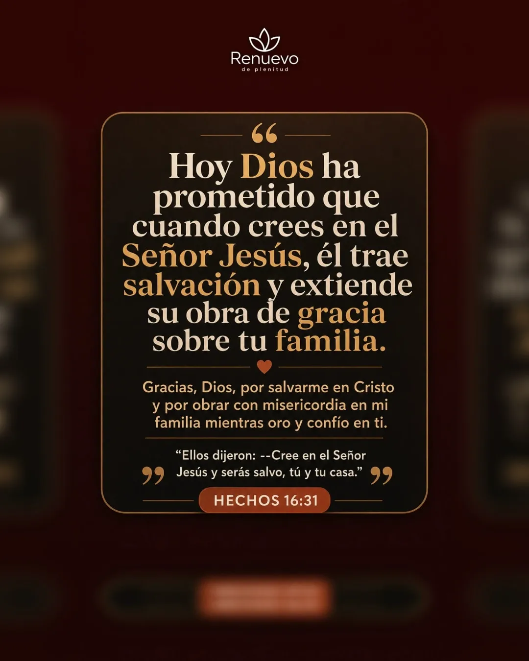 cuando crees en el Señor Jesús, él trae salvación y extiende su obra de gracia sobre tu familia (Hechos 16:31)