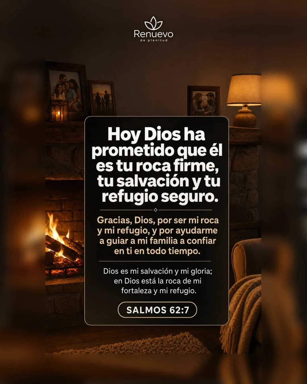 él es tu roca firme, tu salvación y tu refugio seguro (Salmos 62:7)