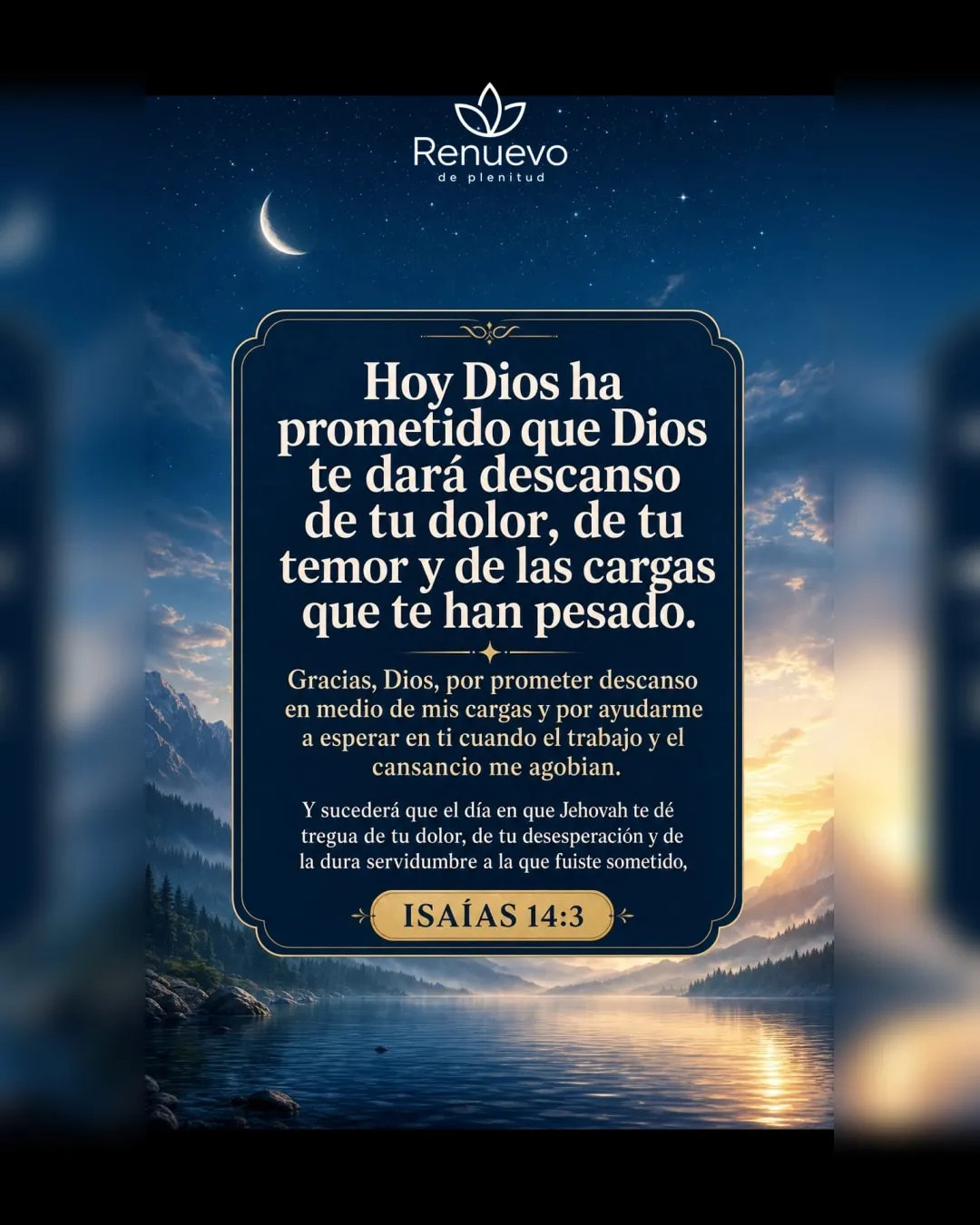promesa-46-d80efc03-10a7-4d9f-8e0b-7a7e5e5dee37 - Renuevo De Plenitud Dios te dará descanso de tu dolor, de tu temor y de las cargas que te han pesado (Isaías 14:3)