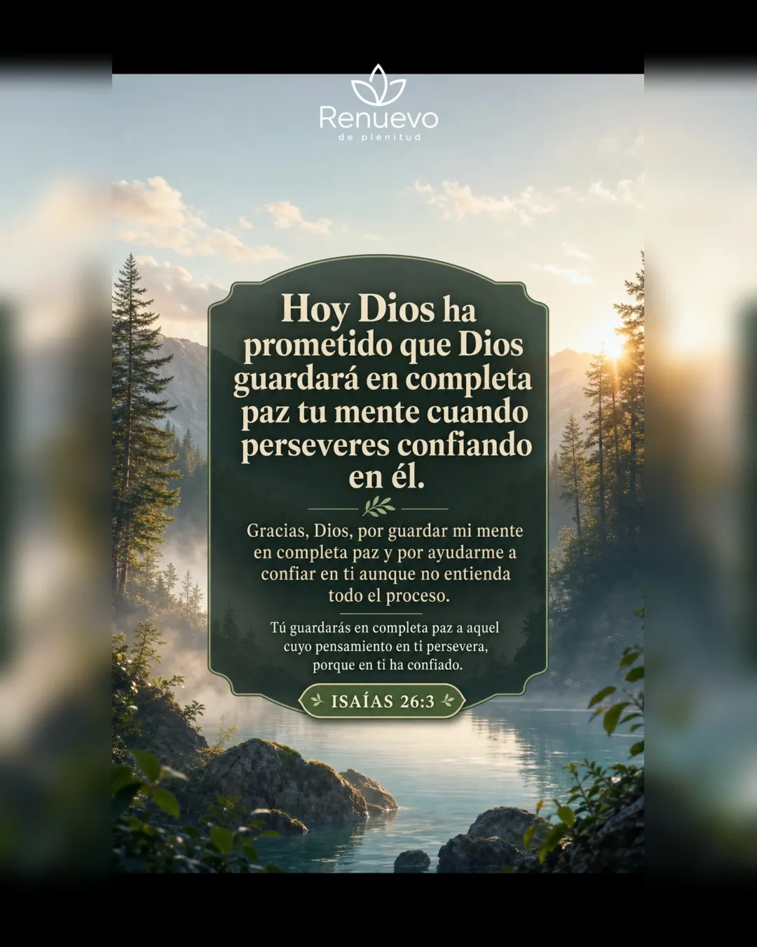 promesa-48-cbc80e1e-aeb8-4246-8226-d02307985d56 - Renuevo De Plenitud Dios guardará en completa paz tu mente cuando perseveres confiando en él (Isaías 26:3)