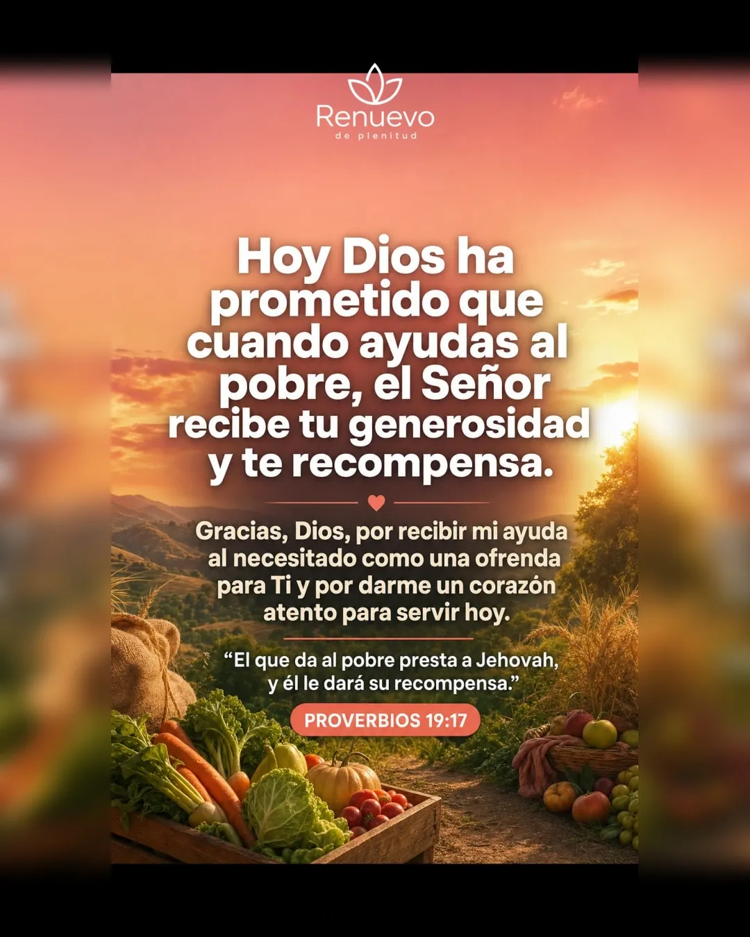 cuando ayudas al pobre, el Señor recibe tu generosidad y te recompensa (Proverbios 19:17)