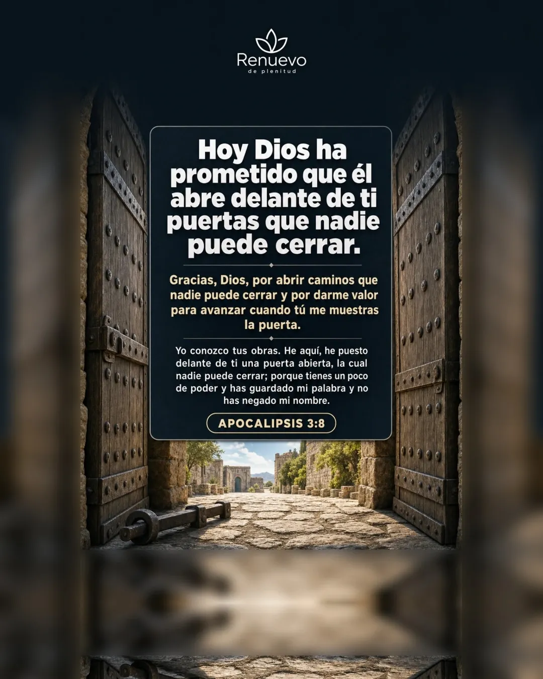 promesa-95-88aabd8e-4779-42d5-846f-e381fc46cc18 - Renuevo De Plenitud él abre delante de ti puertas que nadie puede cerrar (Apocalipsis 3:8)