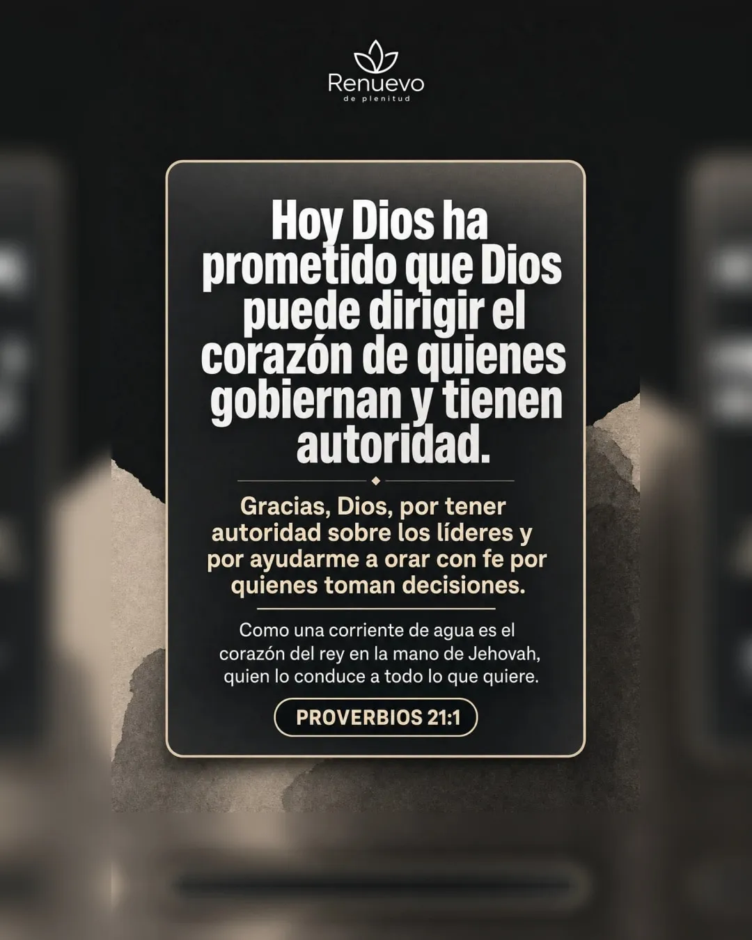 Dios puede dirigir el corazón de quienes gobiernan y tienen autoridad (Proverbios 21:1)